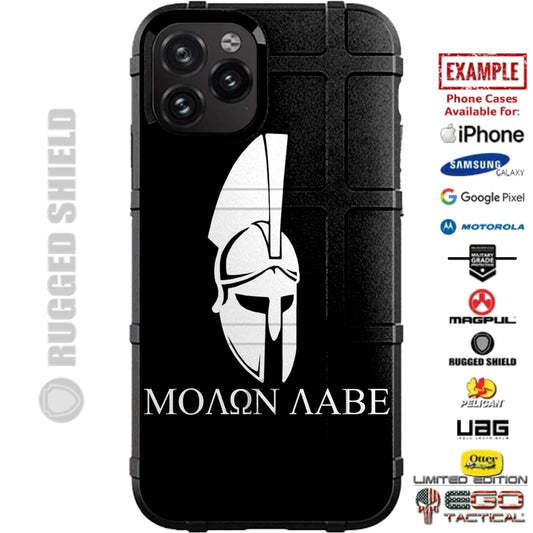 Spartan Molon Labe, Come and Take Em' Custom Printed Case Design for Apple, Samsung, Google & Motorola Phone Models