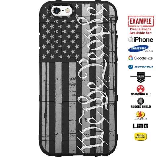 We the People Assaulting Forward Tattered Subdued Flag Custom Printed Case Design for Apple, Samsung, Google & Motorola Phone Models